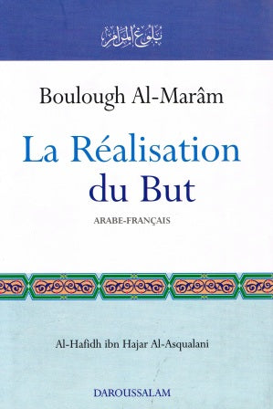 French Boulough Al-Maram La RÃ©alisation Du But Arabe-Francais