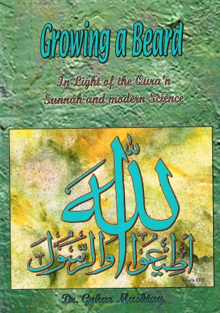 Growing A Beard In Light Of The Quran Sunnah and Modern Science