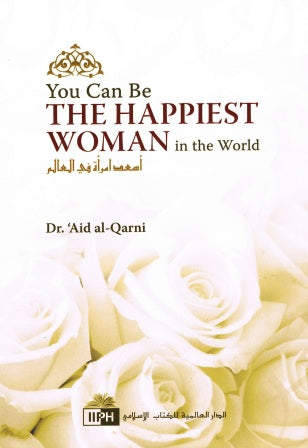 You can be the happiest woman in the world