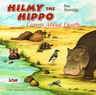 HILMY THE HIPPO LEARNS ABOUT DEATH