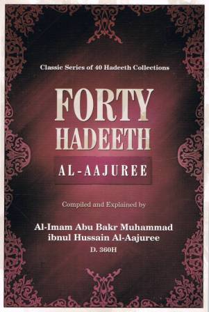 Forty Hadeeth al-Aajuree