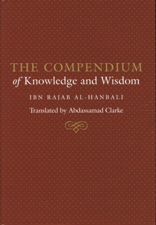 The Compendium of Knowledge and Wisdom (Hardback)