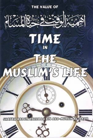 The Value Of Time in The Muslim's Life