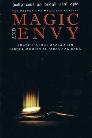 Ten Preventive Measures Against Magic and Envy