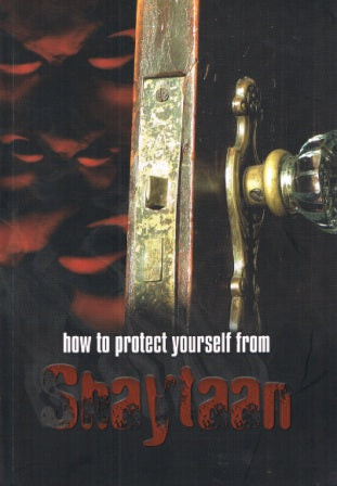 How to Protect Yourself from Shaytaan PB