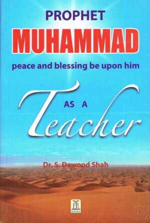 Prophet Muhammad as a Teacher