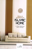 Advice on Establishing an Islamic Home PB