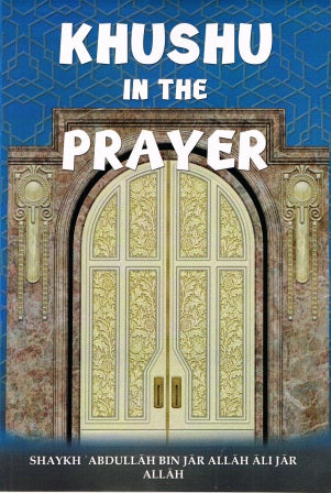 Khushu in the prayer