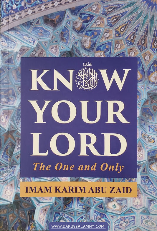Know Your Lord The One and Only
