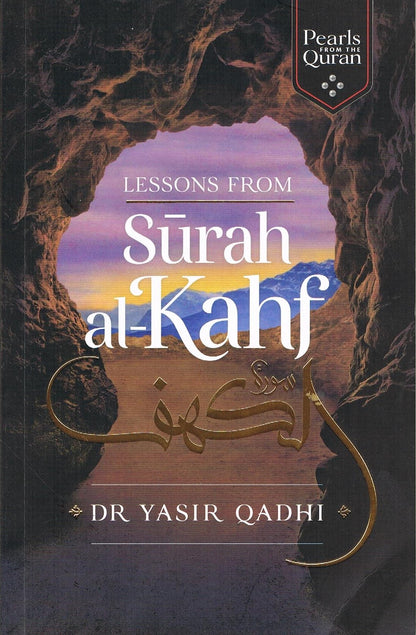 Lessons From Surah al-Kahf