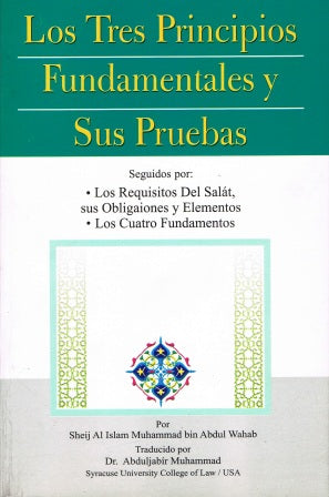 Los Tres Principios Fundamentales Y sus Pruebas