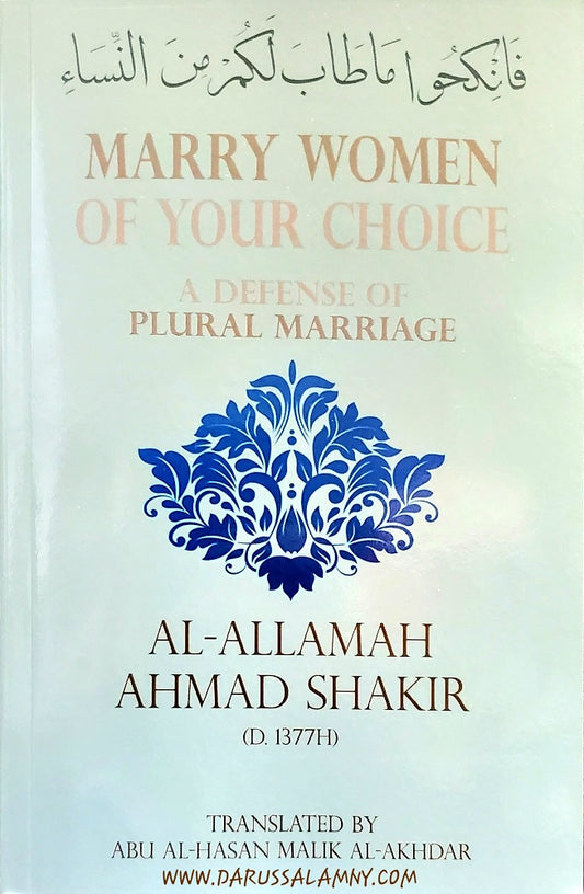Marry Women of Your Choice A Defense of Plural Marriage