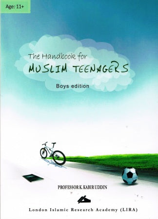 The Handbook for Muslim Teenagers (Boy's Edition)