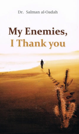 My Enemies, I Thank You