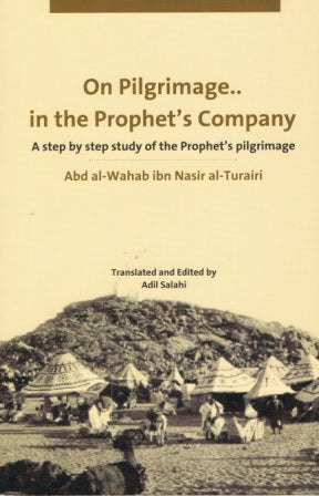 On Pilgrimage.. in the Prophet's Company