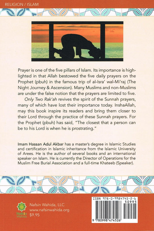 ONLY TWO RAK'AH The Neglected Prayers By Hassan Abdul Akbar