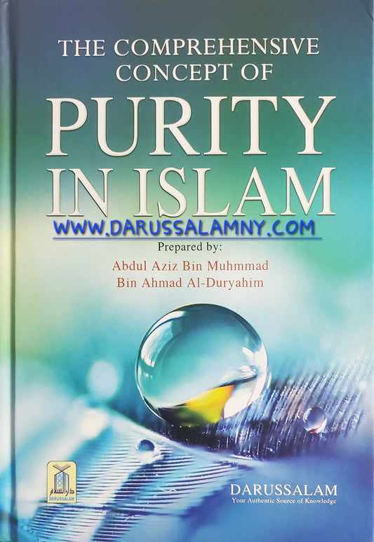 The Comprehensive Concept of Purity in Islam
