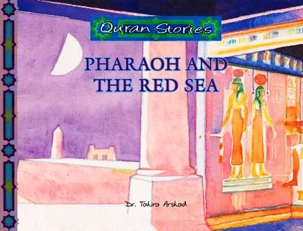 Quran Stories Pharaoh and The Red Sea
