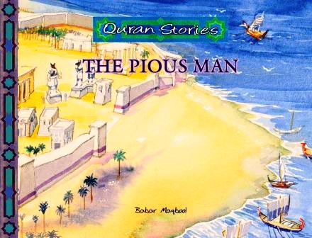 Quran Stories The Pious Man