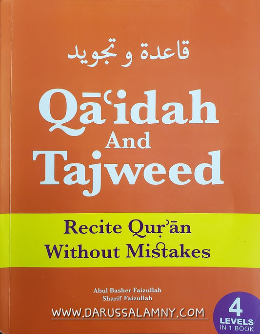 Qaidah And Tajweed Recite Quran Without Mistakes 4 Levels in 1 Book (2nd Edition: 2022)