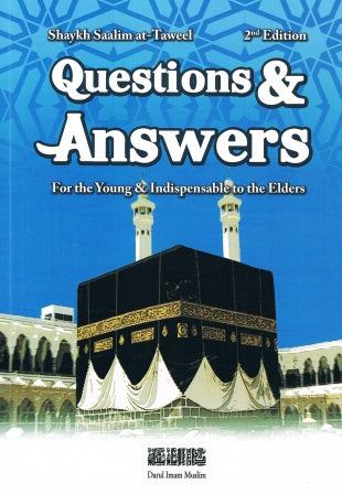 Questions &amp; Answers for the young &amp; Indispensable to the Elders