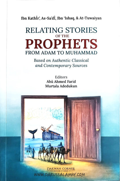 Relating Stories of The Prophets From Adam to Muhammad