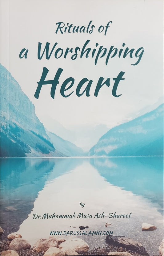 Rituals of a Worshipping Heart