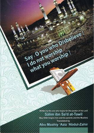 Say O you who Disbelieve!