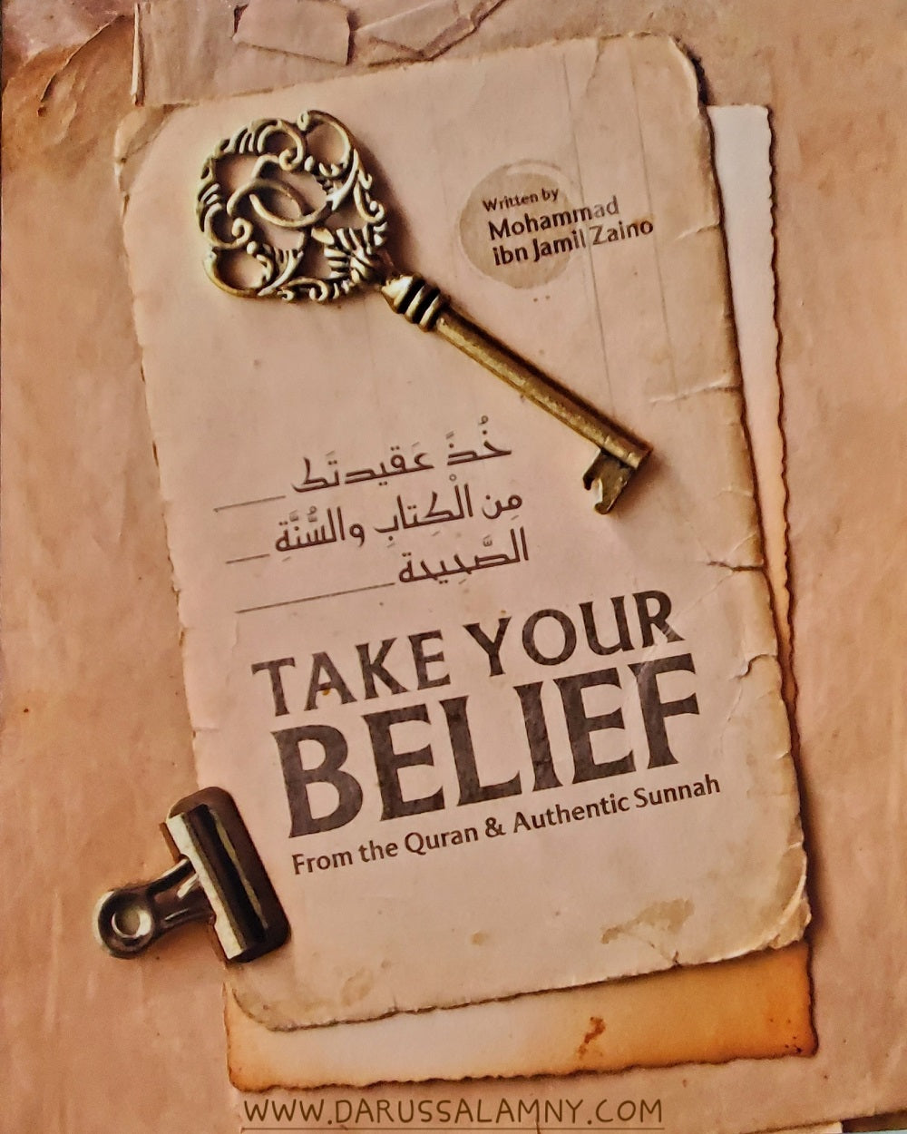 Take Your Belief From the Quran &amp; Authentic Sunnah