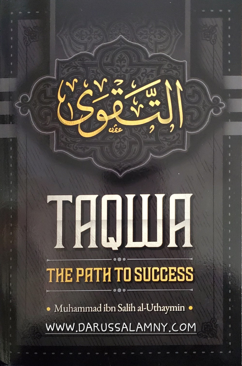 Taqwa The Path To Success