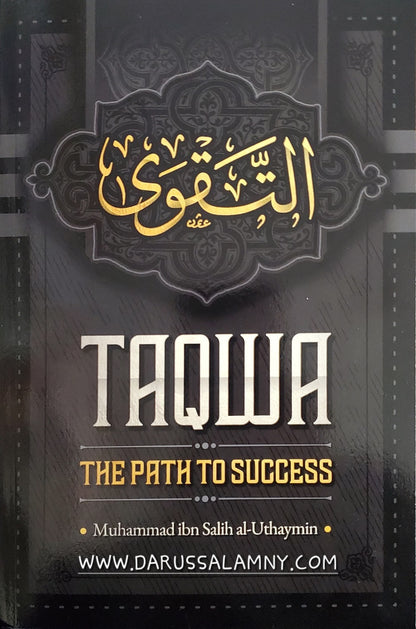 Taqwa The Path To Success