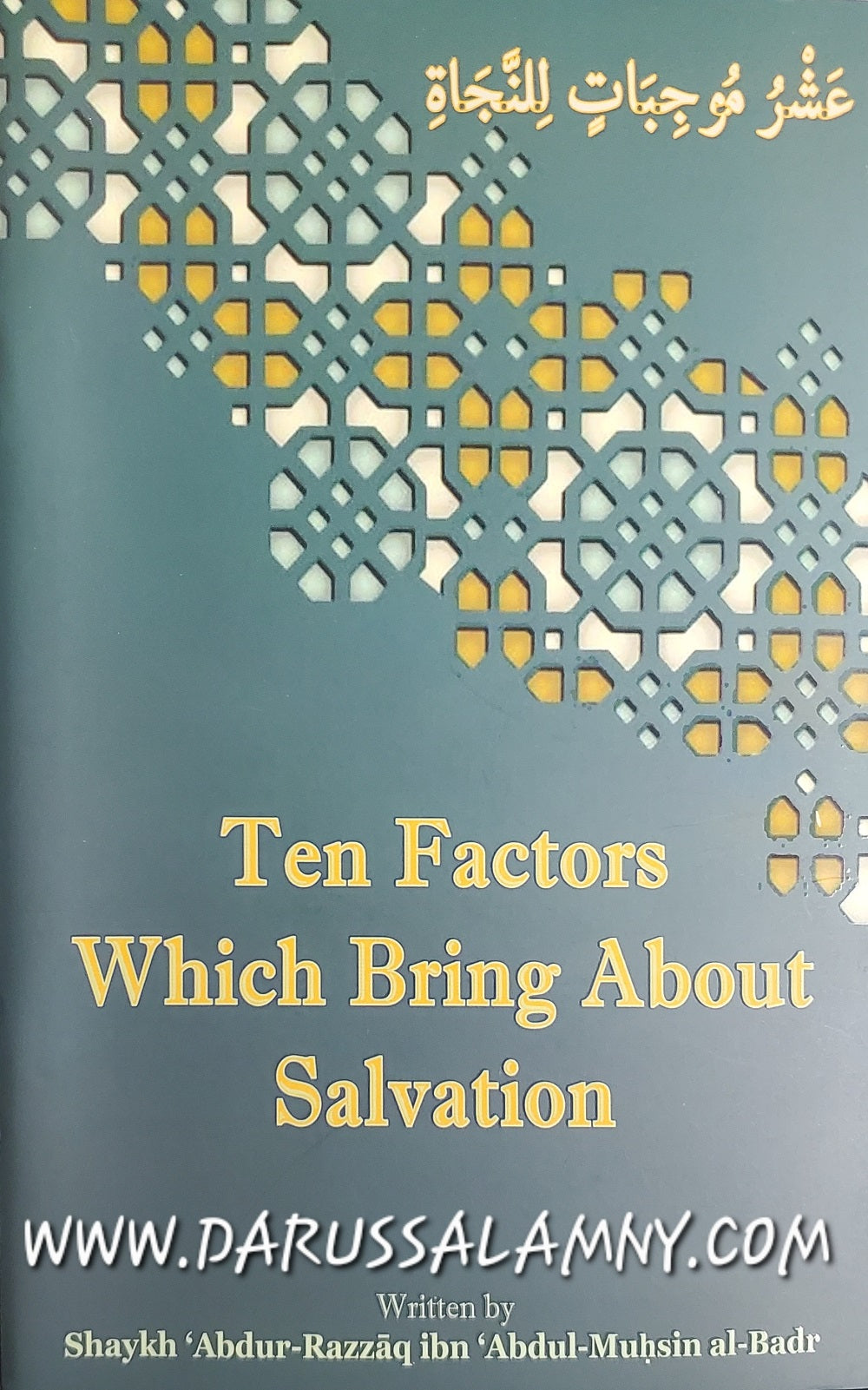 Ten factors Which Bring About Salvation