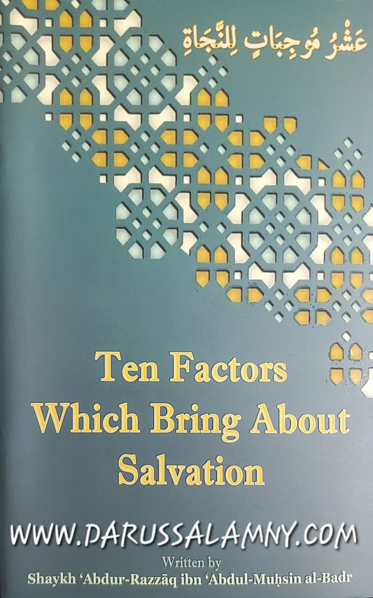 Ten factors Which Bring About Salvation