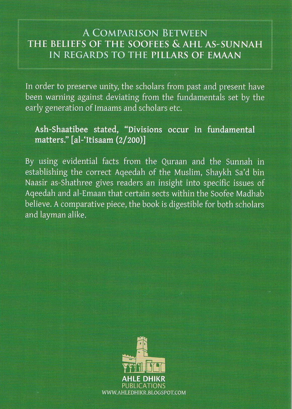 A Comparison Between The Beliefs of The Soofees and Ahl As-Sunnah in Regards to The Pillars of Emaan
