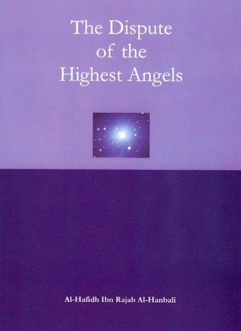 The Dispute of the Highest Angels