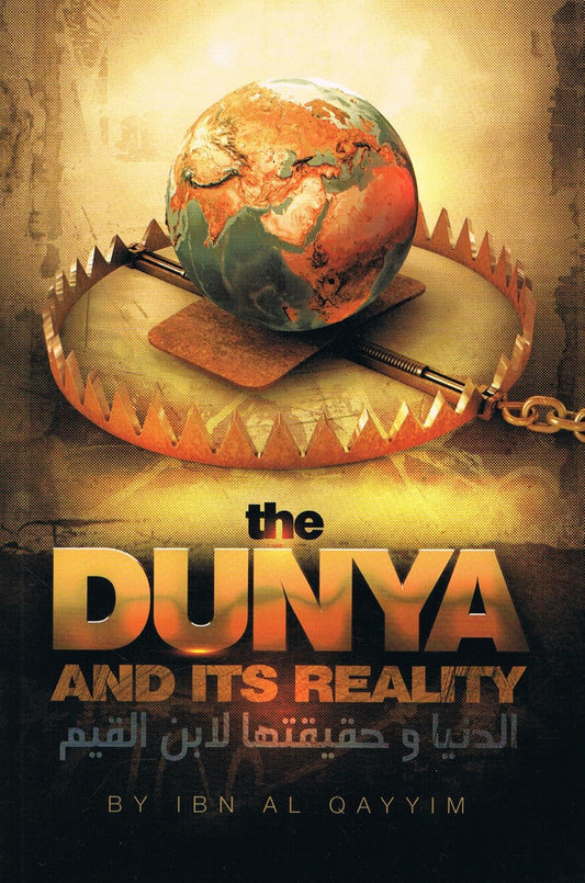 The Dunya And Its Reality