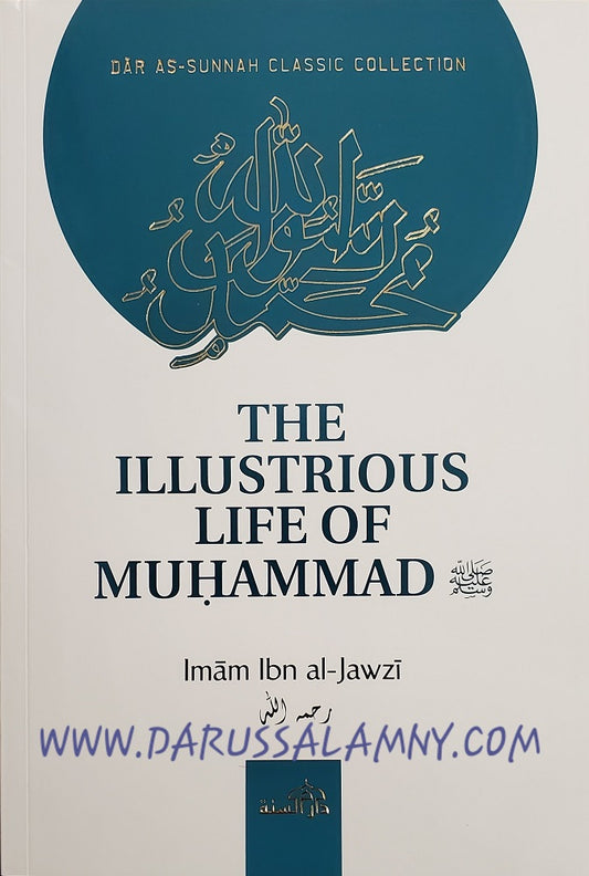 The Illustrious Life of Muhammad