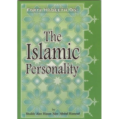 40 Hadith on Islamic Personality