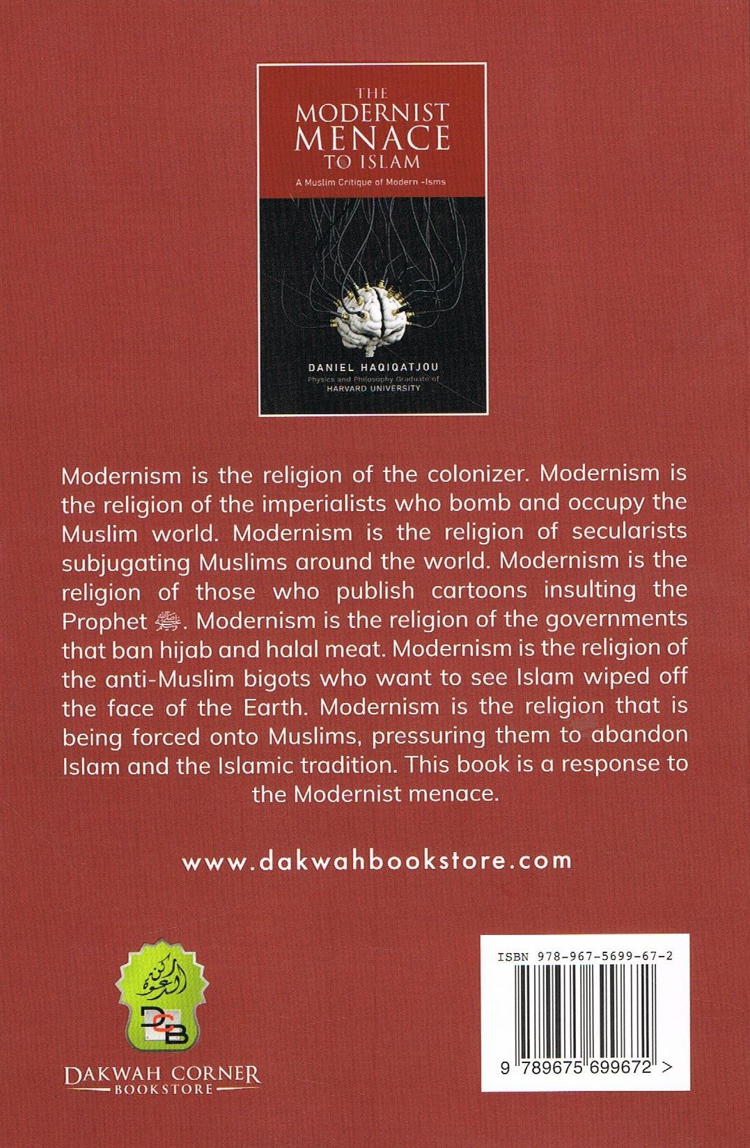 The Modernist Menace To Islam-A Muslim Critique of Modern -Isms