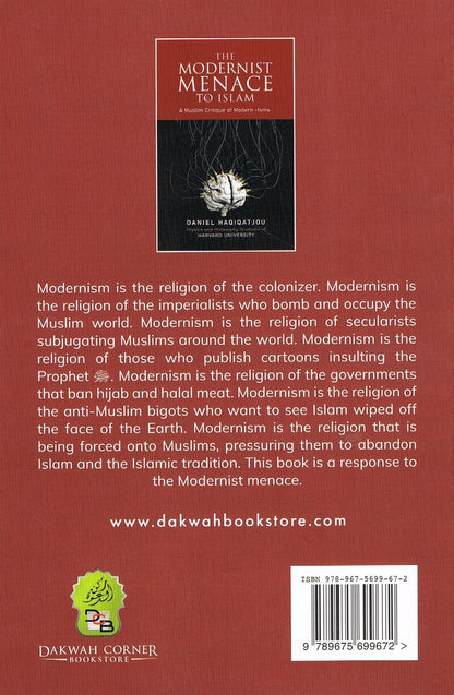 The Modernist Menace To Islam-A Muslim Critique of Modern -Isms