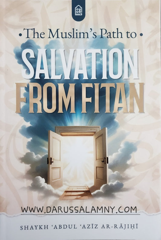 The Muslim's Path to Salvation From Fitan