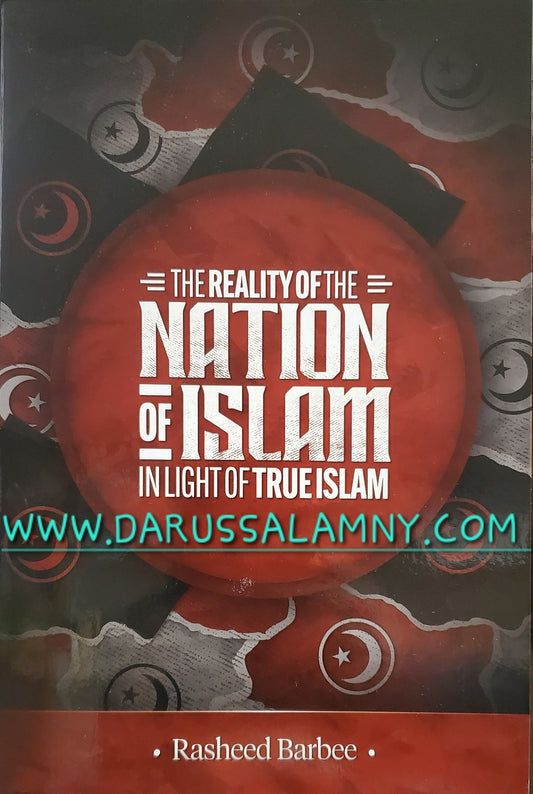 The Reality of The Nation of Islam in Light of True Islam