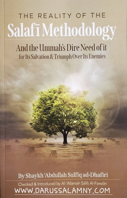 The Reality of The Salafi Methodology And the Ummah's Dire Need of it
