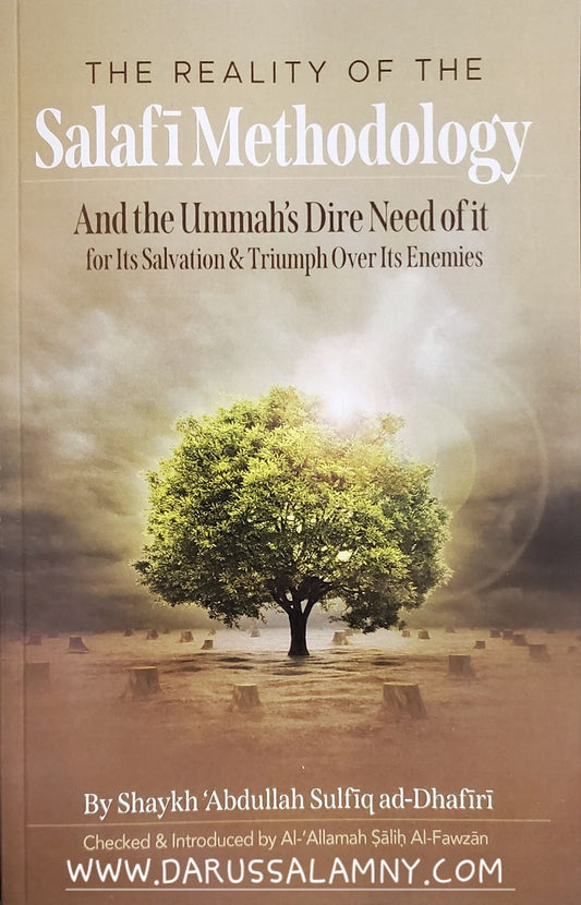 The Reality of The Salafi Methodology And the Ummah's Dire Need of it