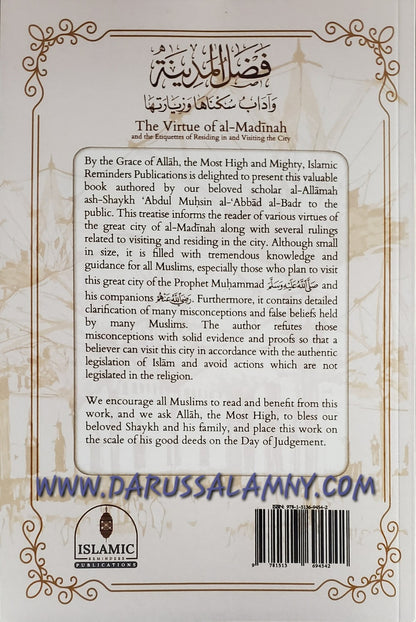 The Virtue of al-Madinah and the Etiquettes of Residing in and Visiting the City