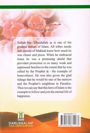 Talhah bin Ubaidullah The Living Martyr