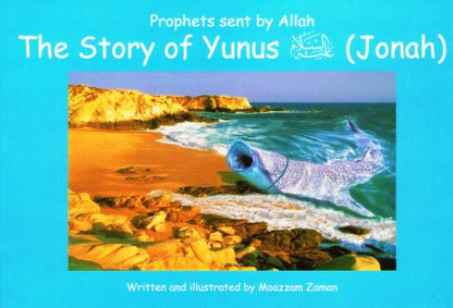 Prophets sent by Allah The Story Of Yunus (Jonah)