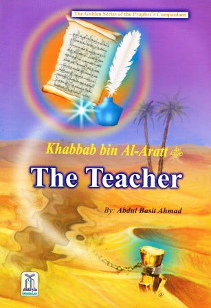 Khabbab Bi Al-Aratt The Teacher