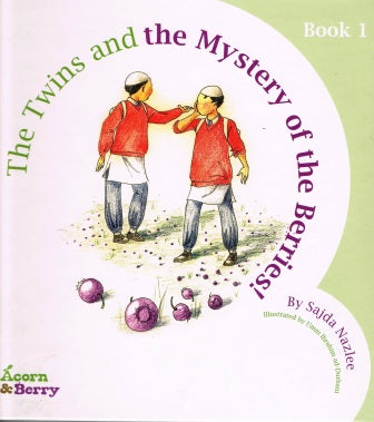 THE TWINS AND THE MYSTERY OF THE BERRIES