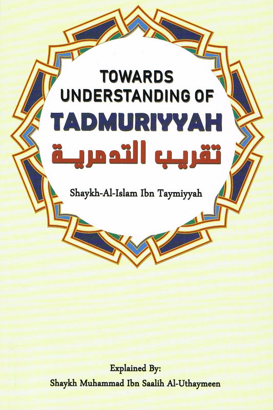 Towards Understanding of Tadmuriyyah